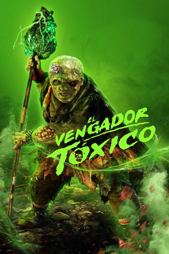 El Vengador Tóxico