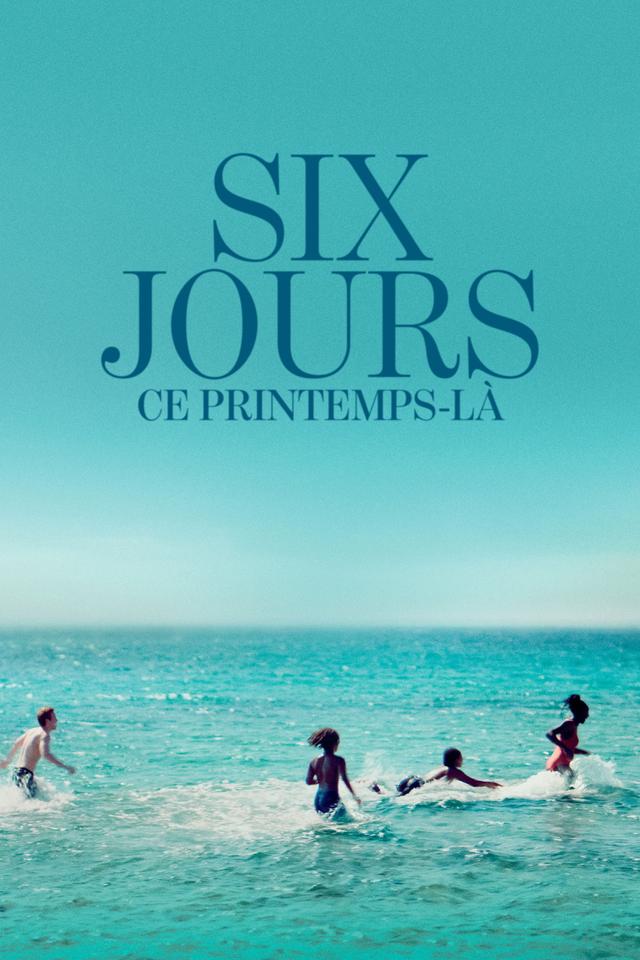 Six jours, ce printemps-là