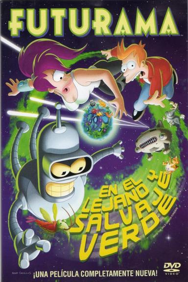 Futurama: En el lejano y salvaje verde