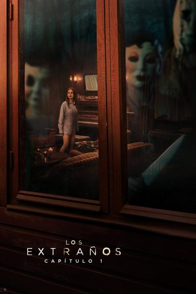 Los Extraños Capítulo 1