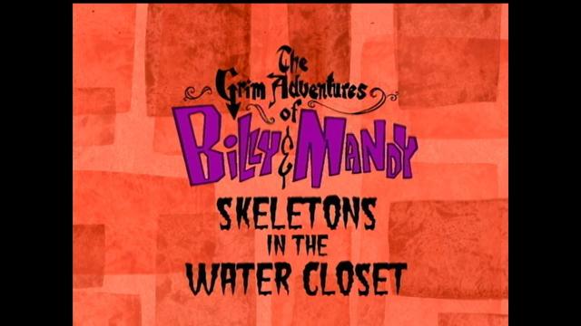 Las sombrías aventuras de Billy y Mandy 1x2