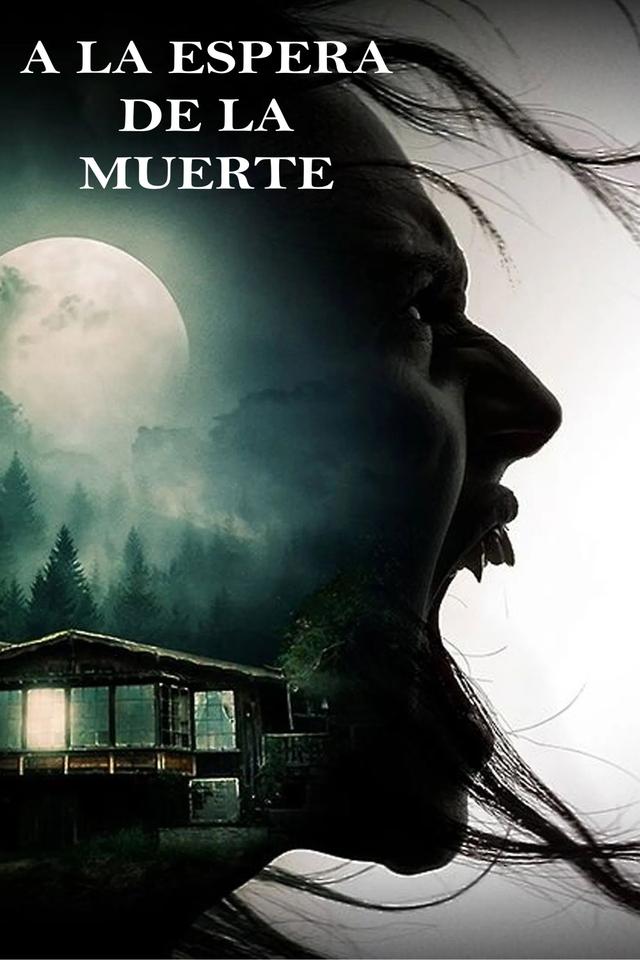A La Espera De La Muerte